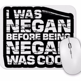 Baskı Dükkanı I Was Negan Before Being Mouse Pad