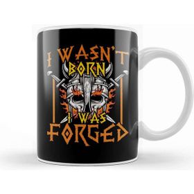 Baskı Dükkanı I Wasn T Born I Was Forged Nordic Viking Warrior Kupa