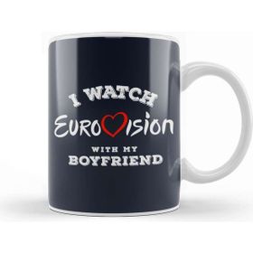 Baskı Dükkanı I Watch Eurovision With My Boyfrie Kupa