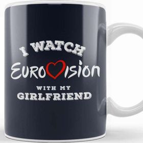 Baskı Dükkanı I Watch Eurovision With My Girlfriend Kupa