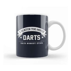 Baskı Dükkanı I Watch Too Much Darts Said Nobody Ever Kupa