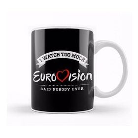 Baskı Dükkanı I Watch Too Much Eurovision Said Nobody Ever Kupa