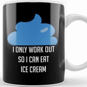 Baskı Dükkanı I Workout Because Ice Cream Funny Exercise Kupa