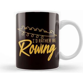 Baskı Dükkanı Id Rather Be Rowing Rowboat Team Row Sculling Paddling Oars Kupa