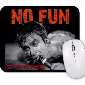 Baskı Dükkanı Iggy And the Stooges No Fun Mouse Pad