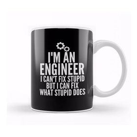 Baskı Dükkanı I'm An Engineer I Can't Fix Stupid Funny Engineering 04 Beyaz Porselen Kupa Bardak