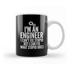 Baskı Dükkanı I'm An Engineer I Can't Fix Stupid Funny Engineering 04 Beyaz Porselen Kupa Bardak
