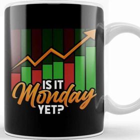 Baskı Dükkanı is It Monday Yet Funny Stock Market Investing Kupa