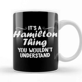 Baskı Dükkanı It S A Hamilton Thing You Wouldn T Understand Rainbow Kupa