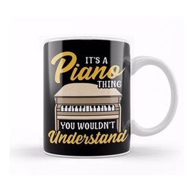 Baskı Dükkanı It S A Piano Thing You Wouldn T Understand Pianist Kupa