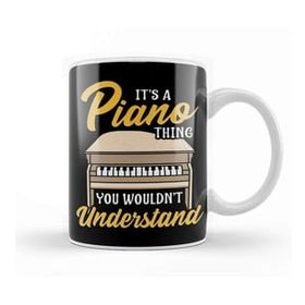 Baskı Dükkanı It S A Piano Thing You Wouldn T Understand Pianist Kupa