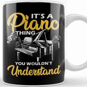 Baskı Dükkanı It S A Piano Thing You Wouldn T Understand Pianist Kupa