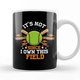 Baskı Dükkanı It S Not Stealing Since I Own This Field Baseball Kupa