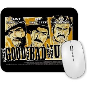 Baskı Dükkanı İyi Kötü Çirkin Mouse Pad