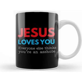 Baskı Dükkanı Jesus Loves You But You're An Asshole Kupa