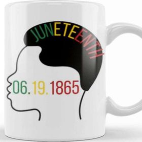 Baskı Dükkanı Juneteenth Juneteenth 2021 Kupa