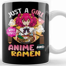 Baskı Dükkanı Just a Girl Who Loves Anime and Ramen Funny Foodie Kupa
