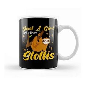 Baskı Dükkanı Just a Girl Who Loves Sloths Cute Funny Sloth Kupa