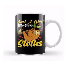Baskı Dükkanı Just a Girl Who Loves Sloths Funny Sloth Lover Kupa