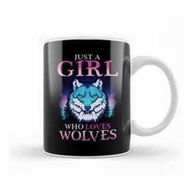 Baskı Dükkanı Just a Girl Who Loves Wolves Confident Lone Wolf Kupa