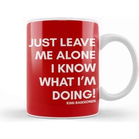 Baskı Dükkanı Just Leave Me Alone I Know What I'm Doing Kupa