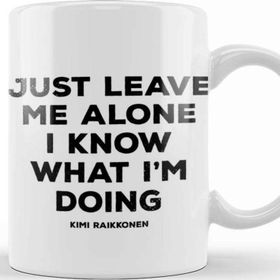 Baskı Dükkanı Just Leave Me Alone I Know What I'm Doing Kupa
