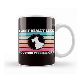 Baskı Dükkanı Just Really Like Scottish Terrier Scottie Owner Animal Lover Kupa