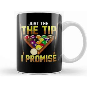 Baskı Dükkanı Just the Tip I Promise Funny Pool Billiards Pun Kupa
