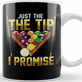 Baskı Dükkanı Just the Tip I Promise Funny Pool Billiards Pun Kupa
