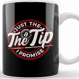 Baskı Dükkanı Just the Tip I Promise Funny Pool Billiards Pun Kupa