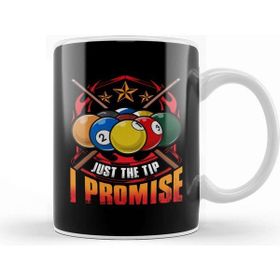 Baskı Dükkanı Just the Tip I Promise Pool Cue Billiards Pun Kupa