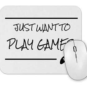 Baskı Dükkanı Just Want To Play Games Mouse Pad