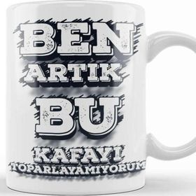 Baskı Dükkanı Kafayı Toparlayamıyorum Komik Kupa