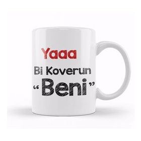 Baskı Dükkanı Karadeniz Sözleri Yaaa Bi Koverun Beni 01 Kupa