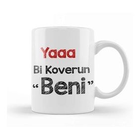 Baskı Dükkanı Karadeniz Sözleri Yaaa Bi Koverun Beni 01 Kupa