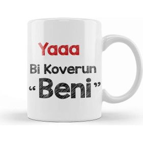 Baskı Dükkanı Karadeniz Sözleri Yaaa Bi Koverun Beni Kupa