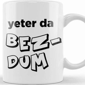 Baskı Dükkanı Karadeniz Sözleri Yeter Da Bez Dum Kupa