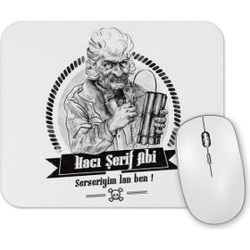 Baskı Dükkanı Kardeş Payı Hacı Şerif Abi Mouse Pad