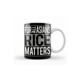 Baskı Dükkanı KB10573 For All Asians Rice Matters Porselen Kupa Bardak