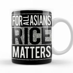Baskı Dükkanı KB10573 For All Asians Rice Matters Porselen Kupa Bardak