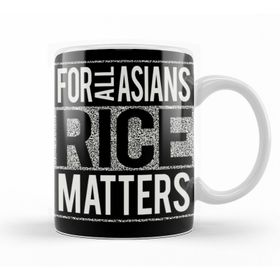 Baskı Dükkanı KB10573 For All Asians Rice Matters Porselen Kupa Bardak