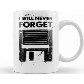 Baskı Dükkanı KB11401 Never Forget Porselen Kupa Bardak