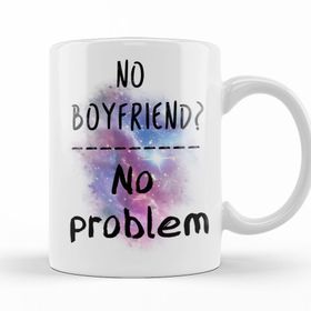 Baskı Dükkanı KB11421 No Boyfriend No Problem Single Porselen Kupa Bardak