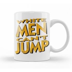 Baskı Dükkanı KB12185 White Men Cant Jump Porselen Kupa Bardak