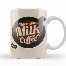 Baskı Dükkanı KB12462 Have Some Milk On Your Coffee Porselen Kupa Bardak