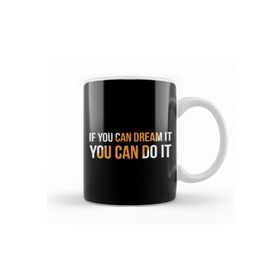 Baskı Dükkanı KB12473 If You Can Dream It,you Can Do It Hayal Ediyorsan,yapabilirsin Porselen Kupa Bardak