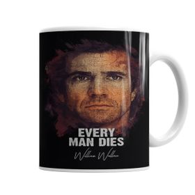Baskı Dükkanı KB2221 Every Man Dıies William Wallace Porselen Kupa Bardak