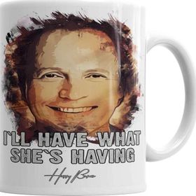 Baskı Dükkanı KB2305 Ill Have What Shes Having When Harry Met Sally Kupa