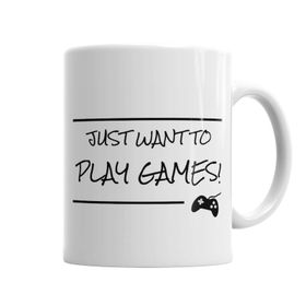 Baskı Dükkanı KB3869 Just Want To Play Games Porselen Kupa Bardak