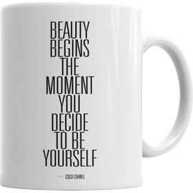 Baskı Dükkanı KB4525 Beauty Begins Porselen Kupa Bardak